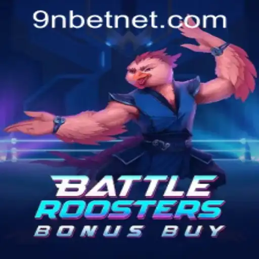 BattleRoostersBonusBuy: A Thrilling Experience with 9nbet PH Login