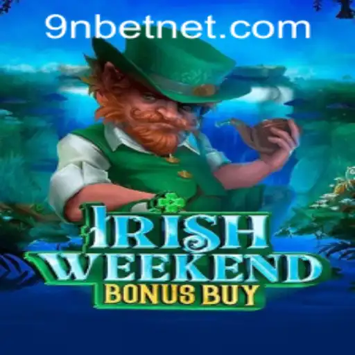 IrishWeekendBonusBuy: A Comprehensive Guide to Gameplay and Strategy