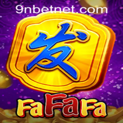 FaFaFa Game Exploration and the Role of 9nbet PH Login
