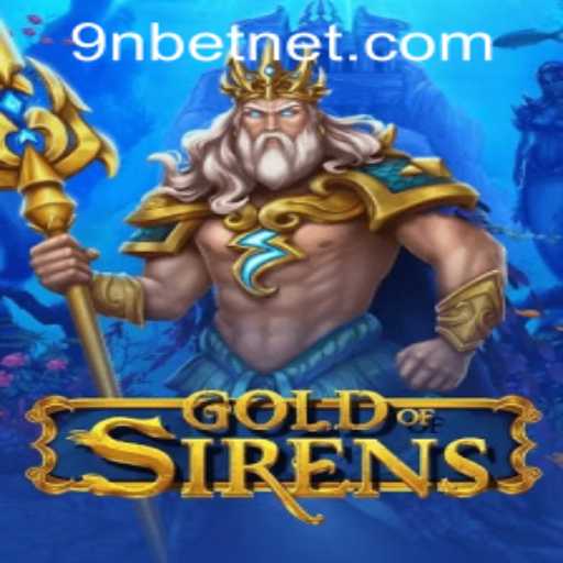GoldofSirens: Dive into a Mesmerizing World of Adventure