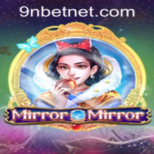 Exploring the Fascinating World of 'MirrorMirror': A Unique Gaming Experience