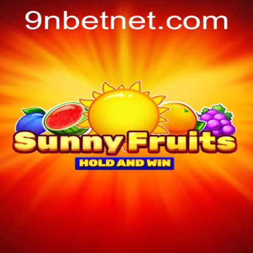 Exploring SunnyFruits: A Detailed Insight into the Game and Its Connection with 9nbet PH Login